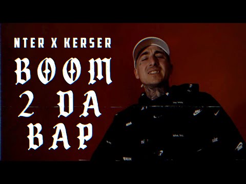 NTER x KERSER - BOOM 2 DA BAP (REMIX) prod. DEXTAH