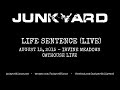 Junkyard - Life Sentence [Live 2015]