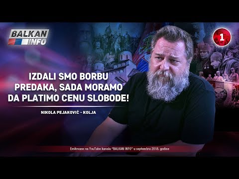 INTERVJU: Nikola Pejaković - Izdali smo borbu predaka, moramo da platimo cenu slobode! (18.9.2018)