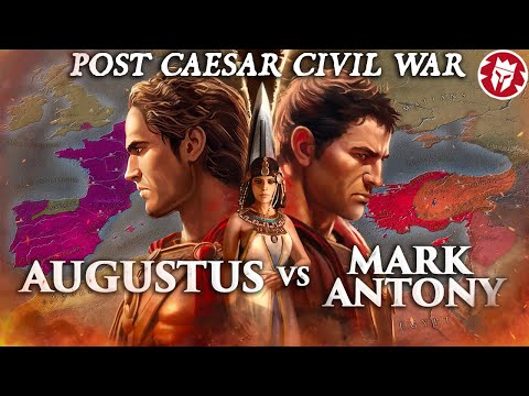 How Rome Became an Empire - Post Caesar Civil Wars