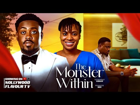 THE MONSTER WITHIN - TOO SWEET ANAN, FRANCES BEN - LATEST 2025 BLOCKBUSTER MOVIE