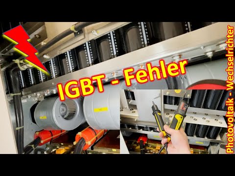 #122 - IGBT Fehler 670kW Zentralwechselrichter Photovoltaikanlage - Heikle Sache - Mal schauen
