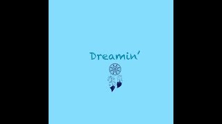 GoodxJ - Dreamin'