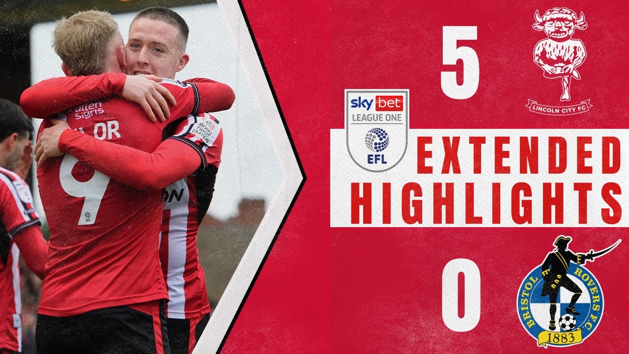 Lincoln City vs Bristol Rovers highlights