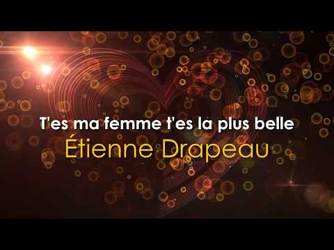 T'es Ma Femme, T'es La Plus Belle - Etienne…