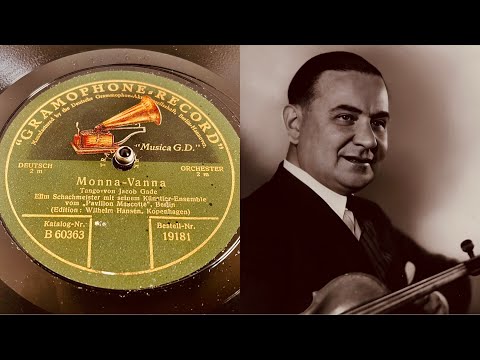 Efim Schachmeister Orchester - Monna Vanna - 78 rpm - Gramophone 19181 - 1924
