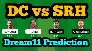 DC vs SRH Dream11 Prediction|DC vs SRH Dream11|DC vs SRH Dream11 Team|