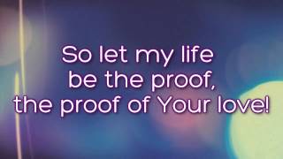 Proof of Your love (Lyrics) ~ For King & Country [Monologue]