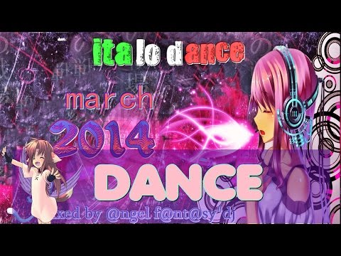 italo dance and trance hands up -  march 2014 - MIX #5 HD