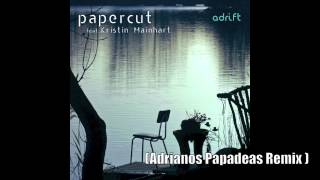Papercut feat.Kristin Mainhart - Adrift (Adrianos Papadeas Remix)