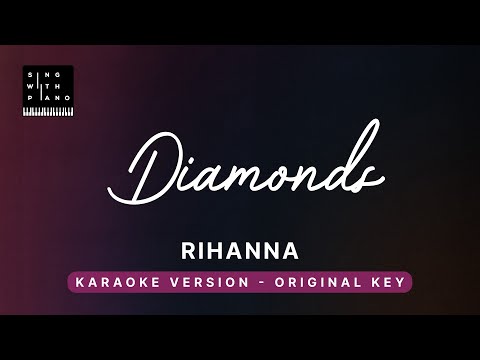 Diamonds - Rihanna (Original Key Karaoke) - Piano Instrumental Cover with Lyrics