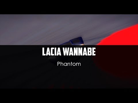 Phantom - Lacia Wannabe