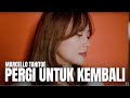 PERGI UNTUK KEMBALI MARCELLO TAHITOE TAMI AULIA