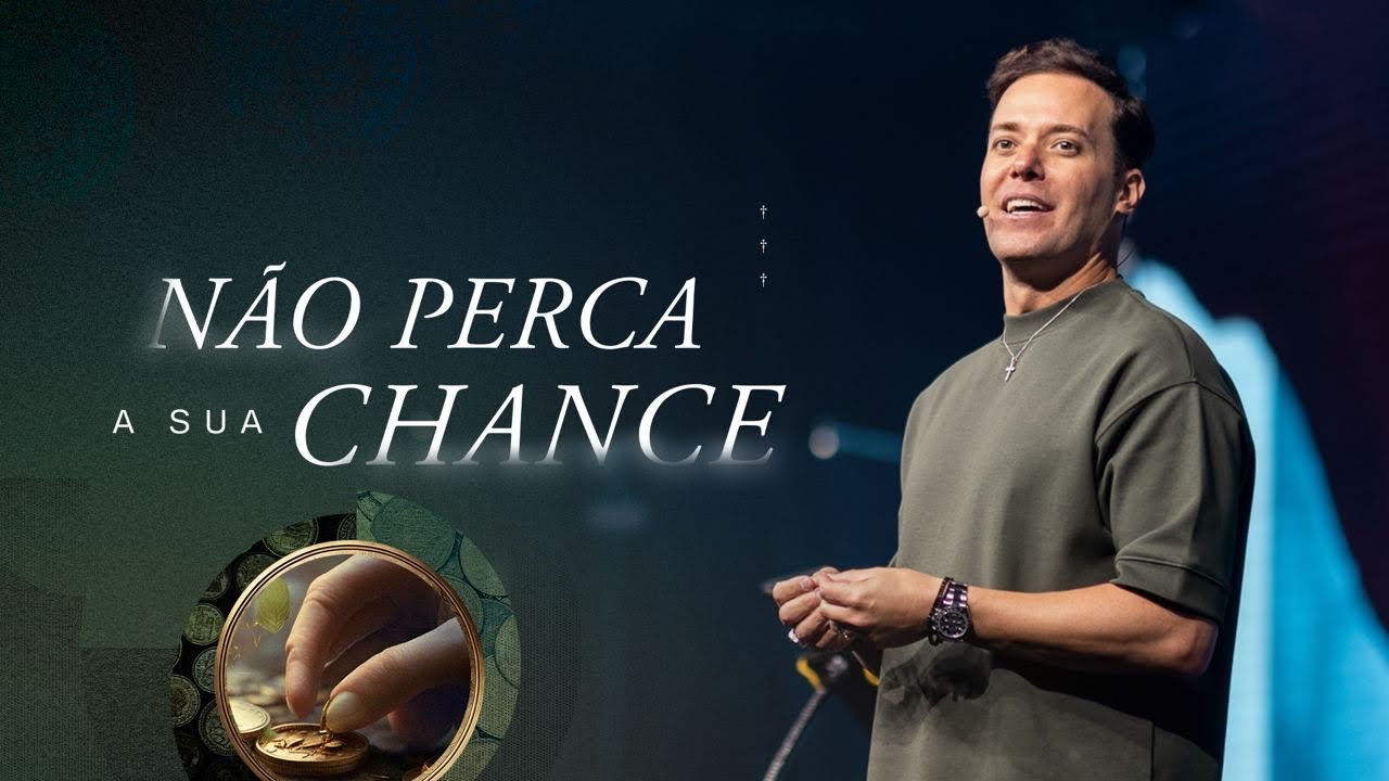 NÃO PERCA A SUA CHANCE - ANDRÉ VALADÃO