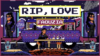 Faouzia - RIP, Love (Visualizer Video)