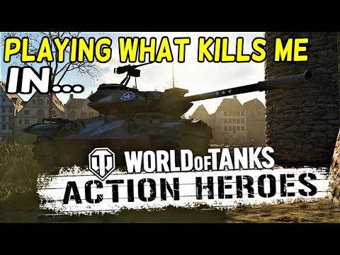 Playing What Kills Me in Action Heroes! || World of Tanks: Update 6.0