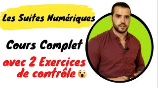 Les Suites Numériques  Cours Complet avec 2 Exercices de contrôle