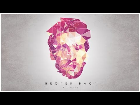 Broken Back - Excuses