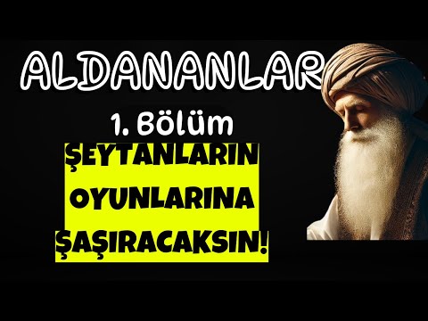 İMAM GAZALİ – ALDANANLAR 1. Bölüm Sesli Kitap | Kafirlerin ve Müminlerin Aldanması