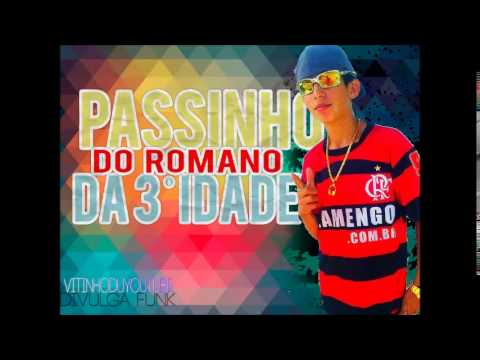 Mc Terrorzin - Passinho do Romano na 3º Idade (DJ TODDYNHO)