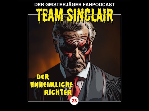 TSP #23: Der unheimliche Richter (John Sinclair – Edition 2000 – Folge 23)