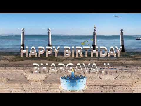 BHARGAVA JI HAPPY BIRTHDAY TO YOU