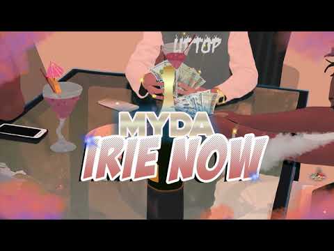 Myda - Irie Now Ft. Busta