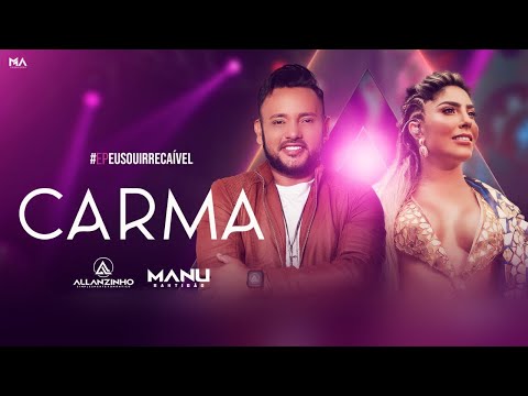 MANU BAHTIDÃO, Allanzinho - Carma [Clipe Oficial]