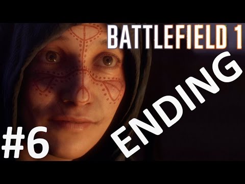 BATTLEFIELD 1 ENDING Gameplay Walkthrough Part 6 BF1 War Stories Single Player
