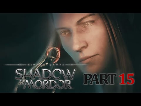 Shadow Of Mordor Gameplay Walkthrough - Part 15 - [1080p HD] No Commentary
