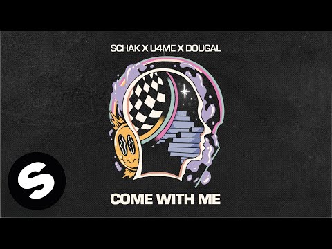 Schak x U4ME x Dougal - Come With Me (Official Audio)