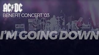 I'M Going Down | AC/DC BENEFIT CONCERT 2003 | Darrell Nutt on Drums