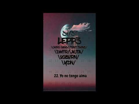 Lepp3 - Yo no tengo alma (prod. by syvl)