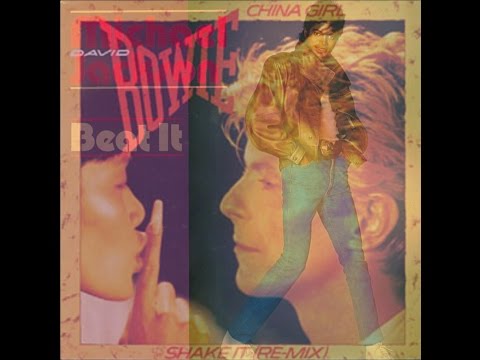 Dj f.4.b - David Bowie VS Michael Jackson - Beat it china girl