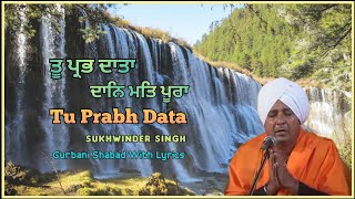 Tu Prabh Data || Sukhwinder Singh || Audio with Lyrics