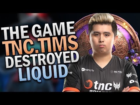 THE GAME TNC.TIMS DESTROYS TEAM LIQUID - TI9 MVP PERSPECTIVE