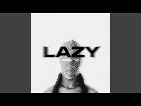 LAZY