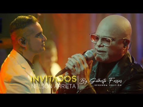 INVITADOS by Gilberto Ferrer / @NelsonArrieta - Se Me Olvidó