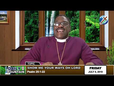 DAILY FOUNTAIN OF JULY 5, 2019 - RT. REV'D DR. BABATUNDE OGUNBANWO