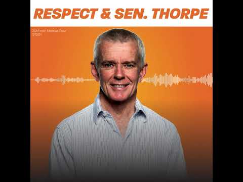 Respect and Senator Thorpe