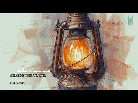 Şer Olan Hayra Döner | Marifet FM