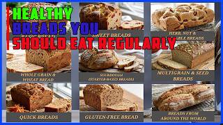 Top 2 Healthy Breads You Should Eat Regularly