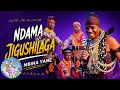 NDAMA JIGUSHILAGA MBINA YANE PRD MBASHA STUDIO BY SHULE YA NZIKU 2026
