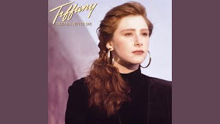 Tiffany - Can't You See