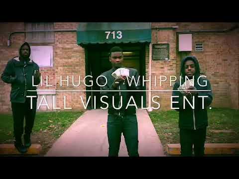 BIG HUGO - WHIPPING (SHOT AND EDIT BY TOPSHOTTAS)