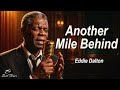 Another Mile Behind (Official Lyric Video) | Eddie Dalton for Regret Memories