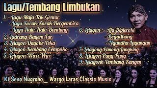 Download lagu Beragam Lagu/Tembang KLASIK PEMBUKA Limbukan Ki Seno Nugroho // Wargo Laras mp3