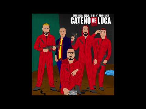 Dani Sosa x Resla x II III - Cateno De Luca [BLITZ!] (Prod. Loco)