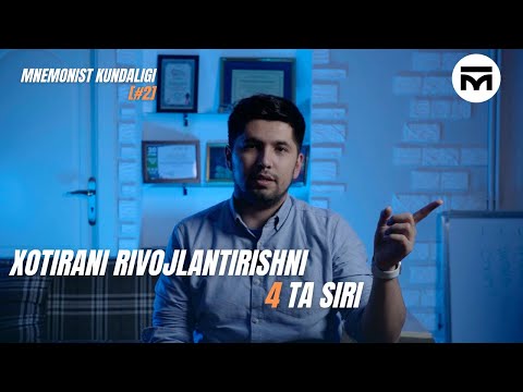 XOTIRANI Rivojlantirishni 4 ta SIRI  [MNEMONIST Kundaligi#2]