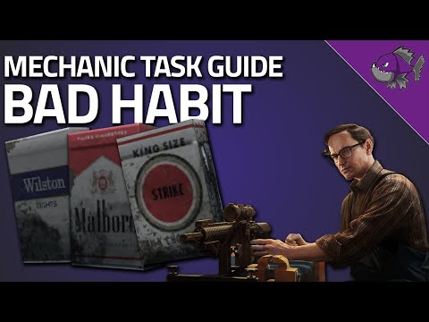 Bad Habit - Mechanic Task Guide - Escape From Tarkov